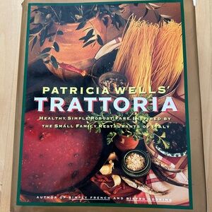 Trattoria Cookbook - Patricia Wells